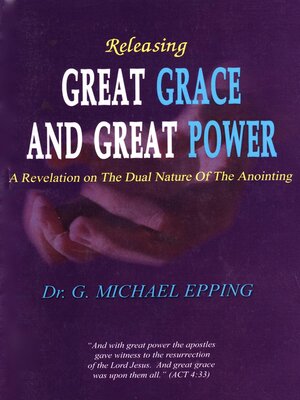 cover image of Releasing Great Grace and Great Power